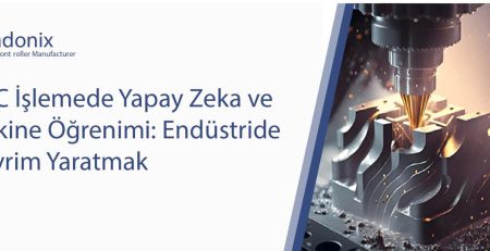 CNC islemede Yapay Zeka